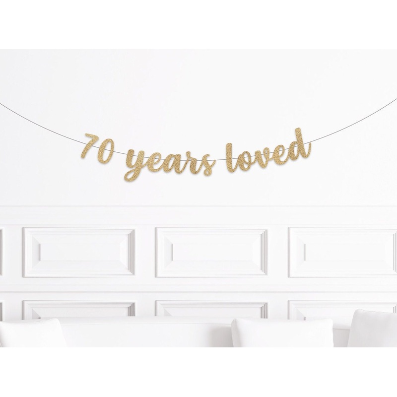 70 Years Loved Banner
