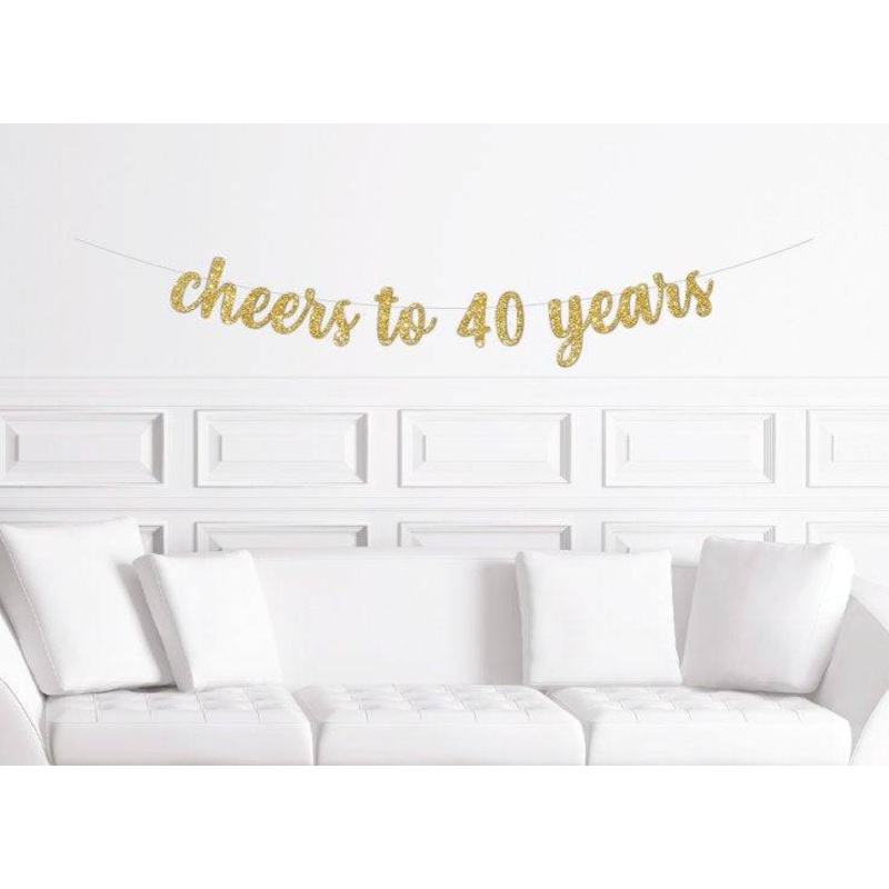 Cheers to 40 Years Banner