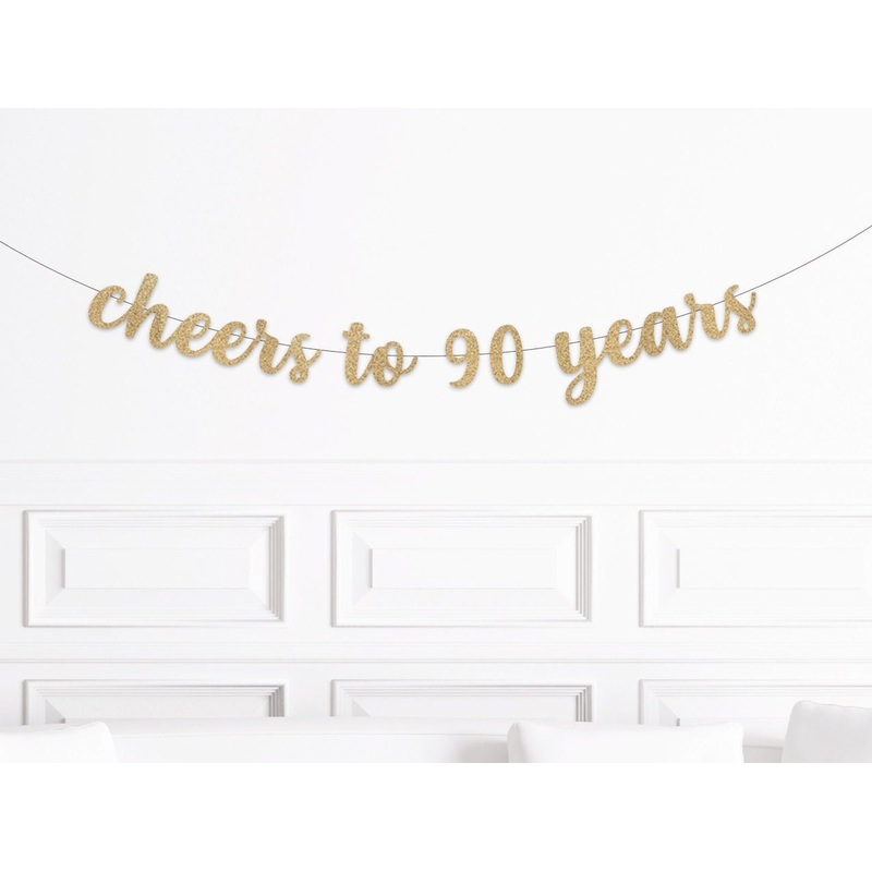 Cheers to 90 Years Banner