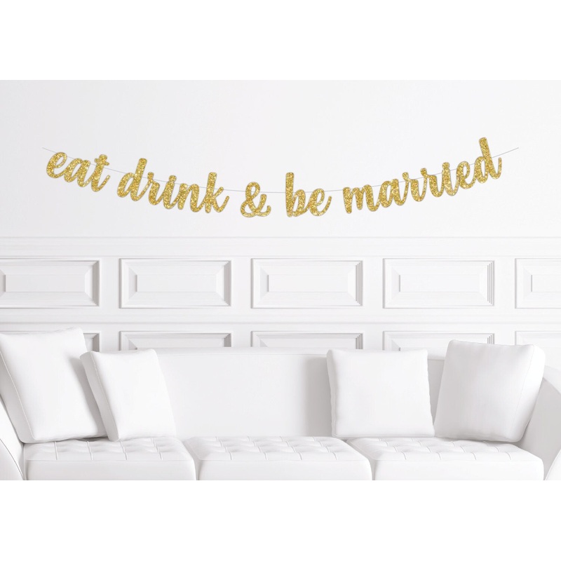 Eat Drink and Be Married Banner
