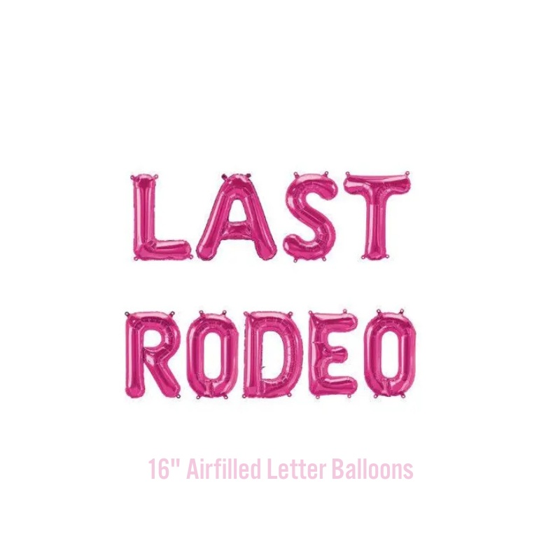 Last Rodeo Balloon Banner