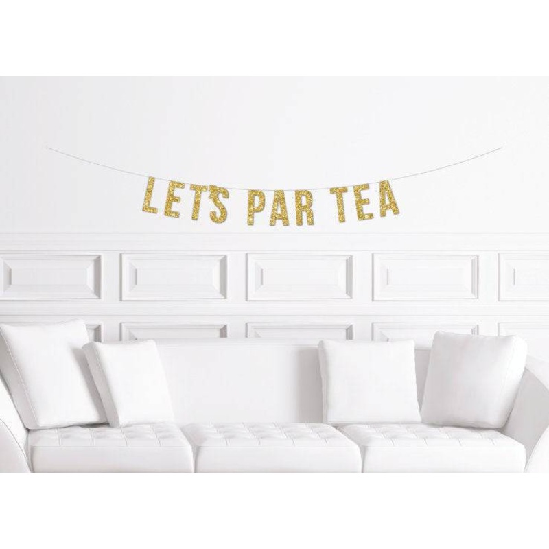 Let's Par Tea Birthday Banner