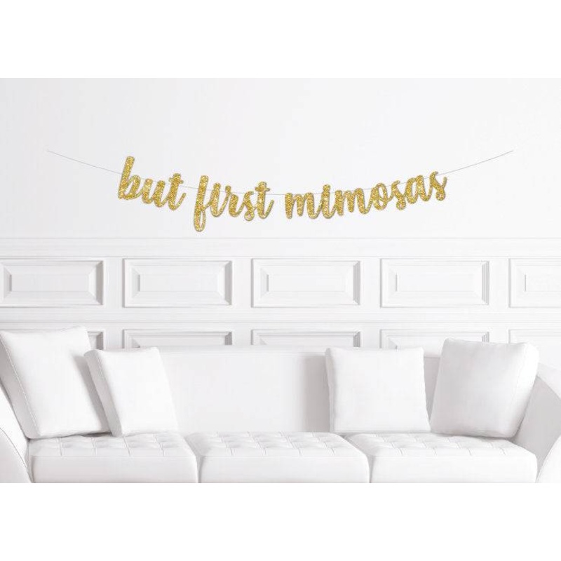 But First Mimosas Banner