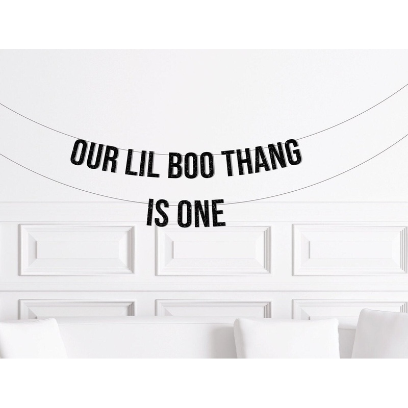 Our Lil Boo Thang is One Banner