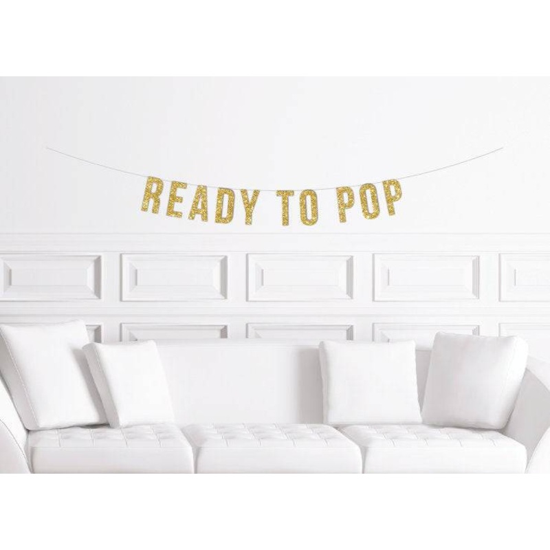Ready to Pop Baby Shower Banner