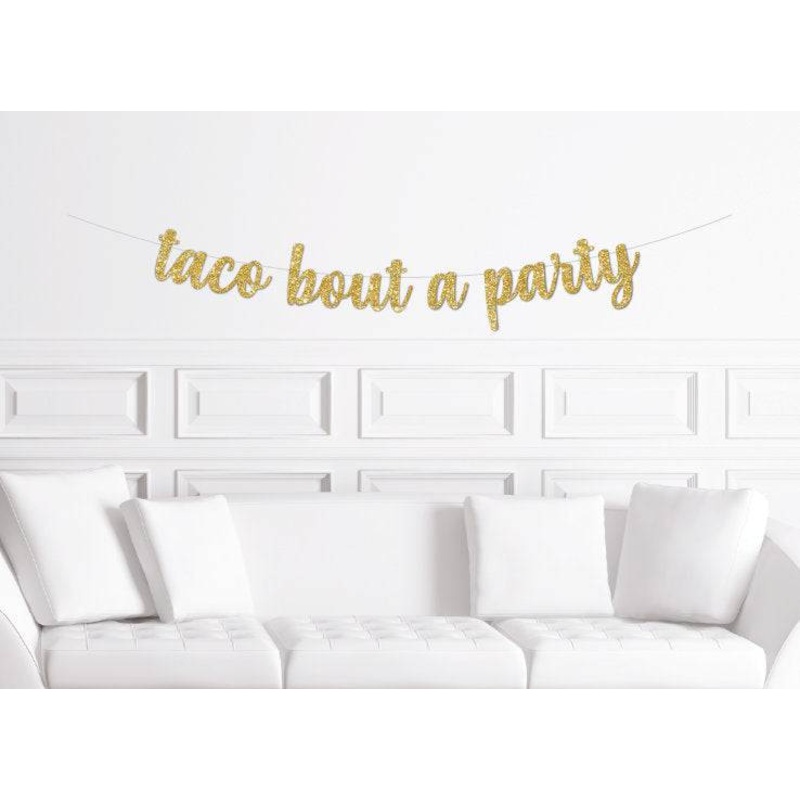 Taco Bout A Party Cursive Banner
