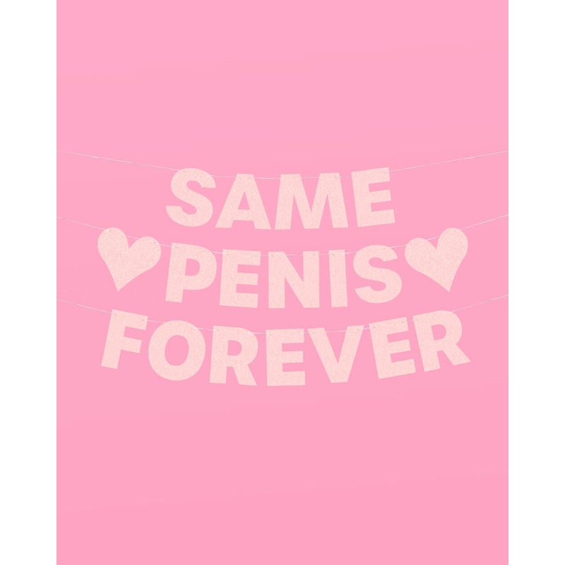 Same Penis Forever Banner