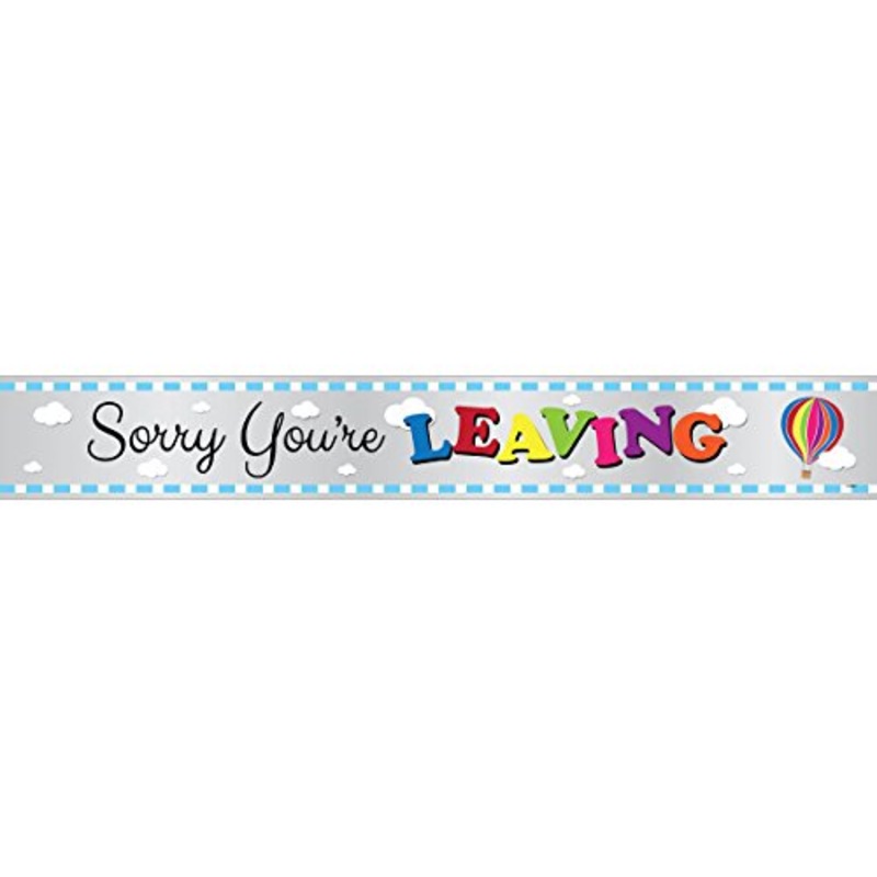 Sorry You`re Leaving Foil Banner