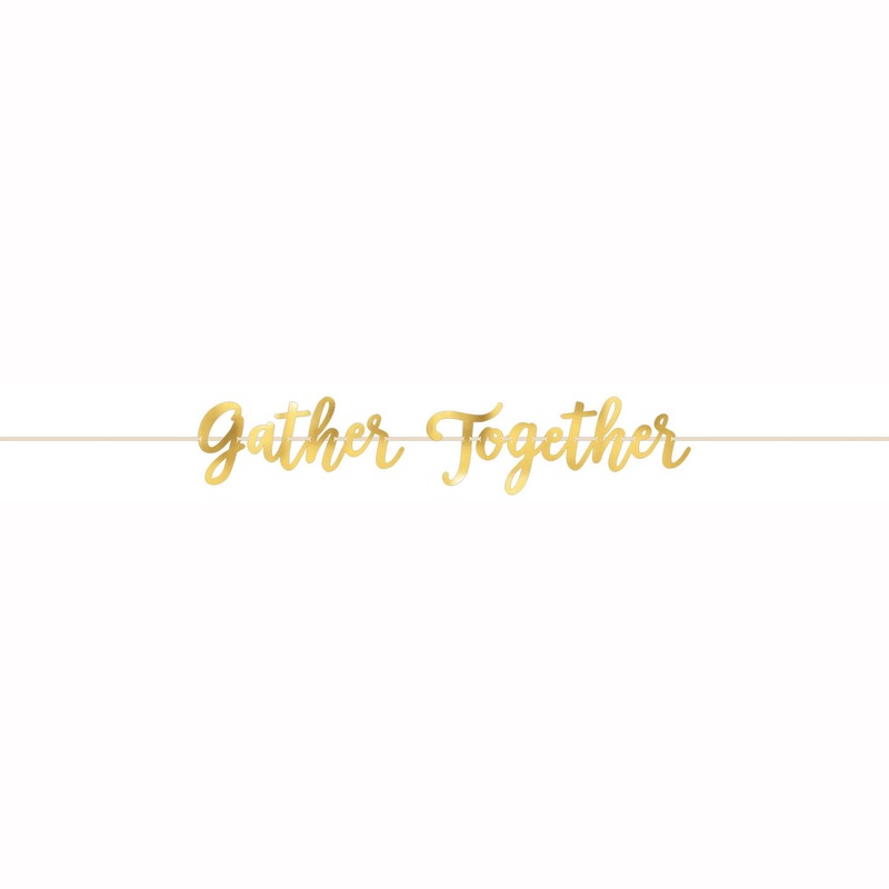 Gather Together Foil Banner 12ft