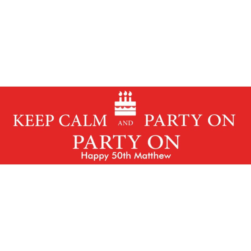 Keep Calm And Party On Banner