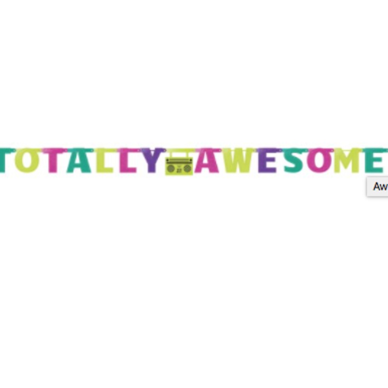 Totally awesome letter banner