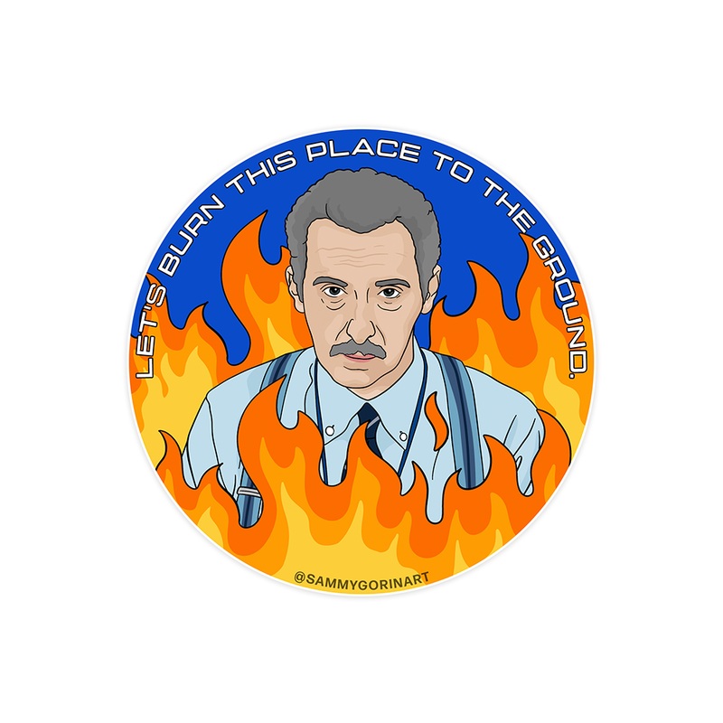 Burn This Place Sticker