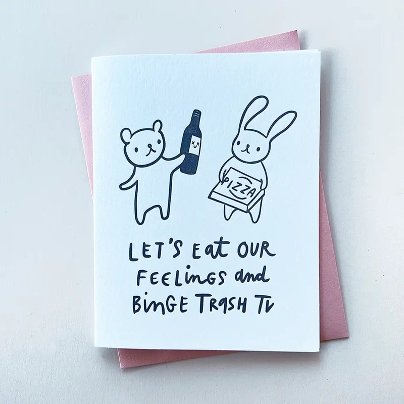 Eat Our Feelings - Friendship Card