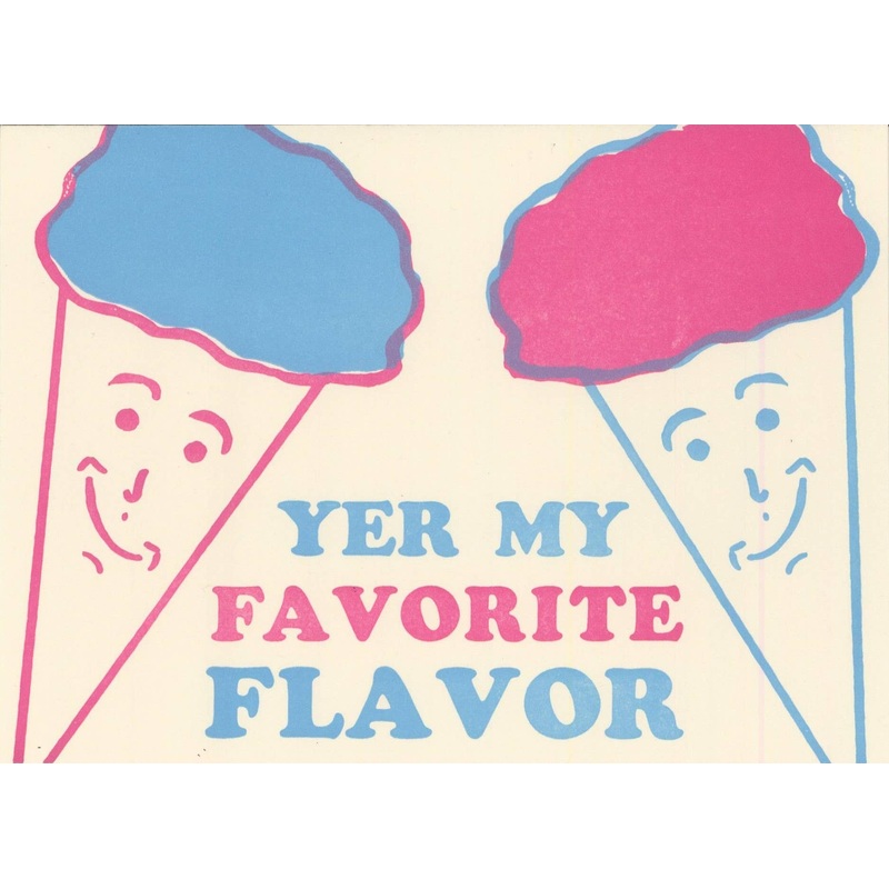 Yer My Favorite Flavor Card