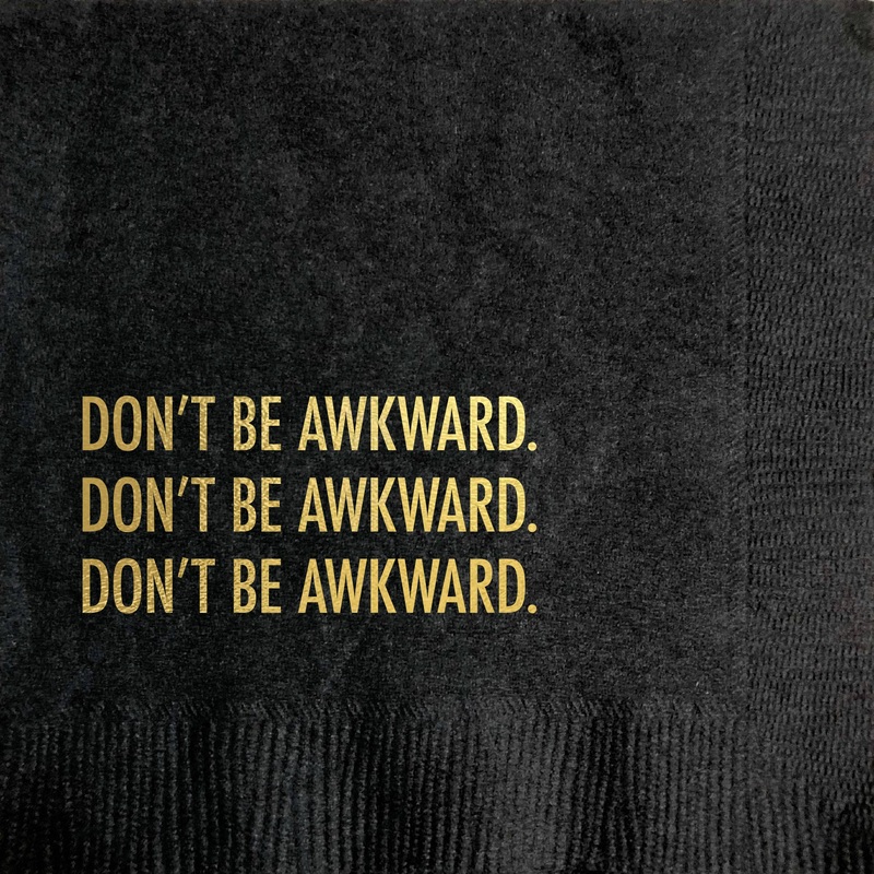 'Don't Be Awkward' Cocktail Napkins