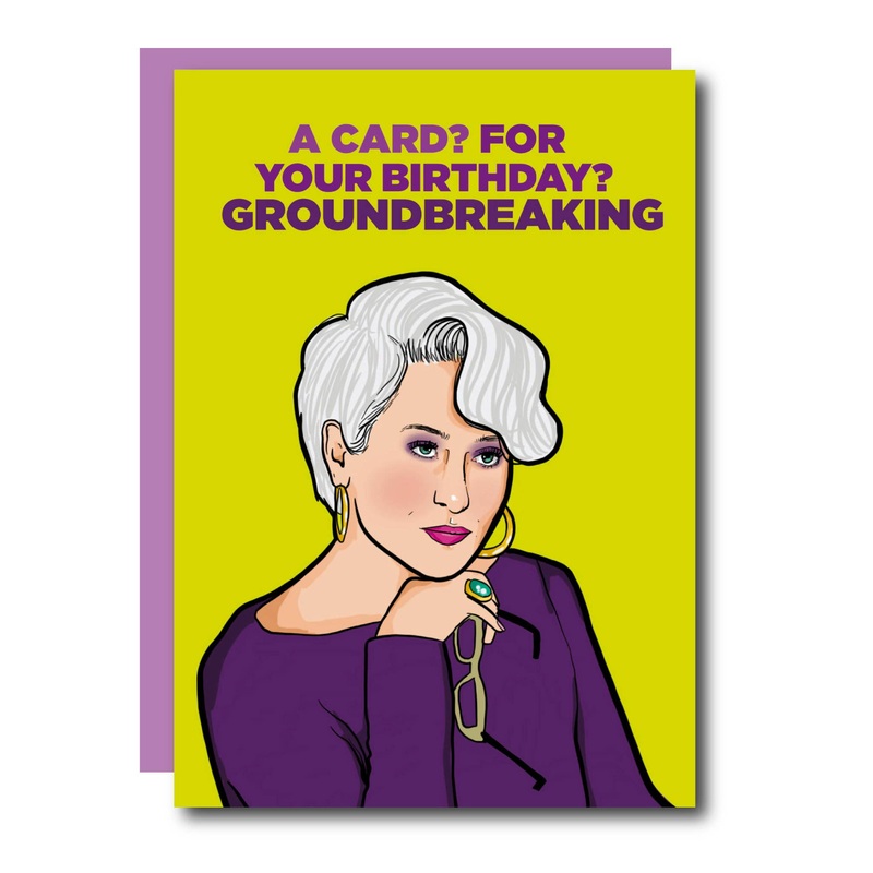 Groundbreaking Birthday Card