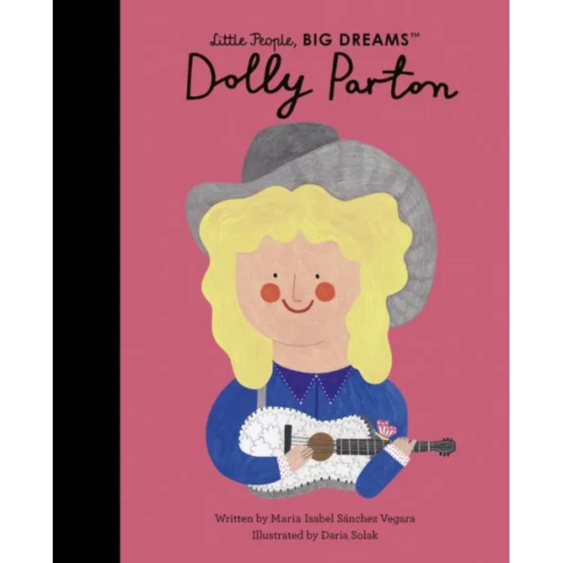 Little People Big Dreams - Dolly Parton Book