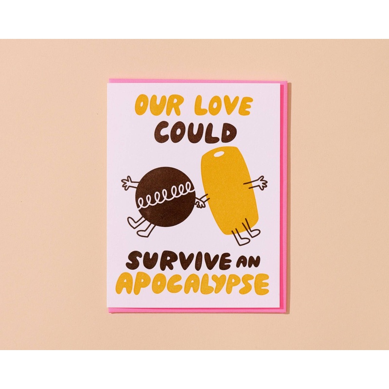 Survive an Apocalypse - Love/Anniversary Card
