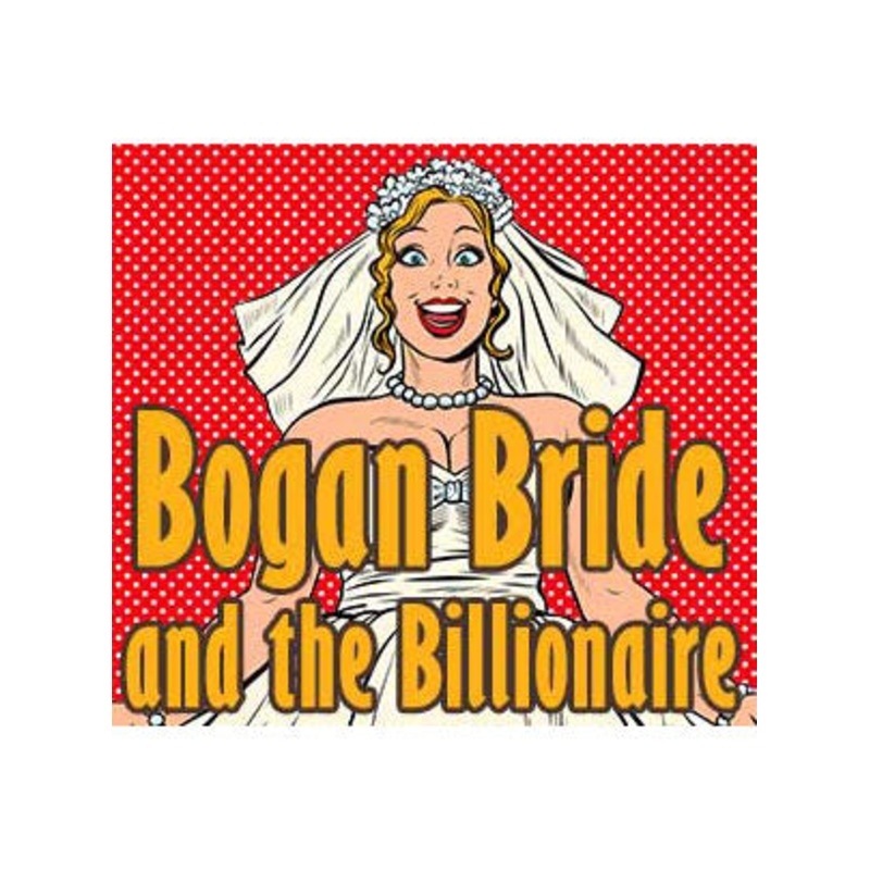 Bogan Bride and The Billionaire Boxed Murder Mystery Game