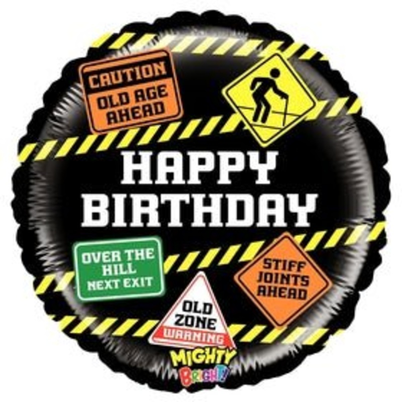 Mighty Old Age Signs 21" 14575 (Single Pack)