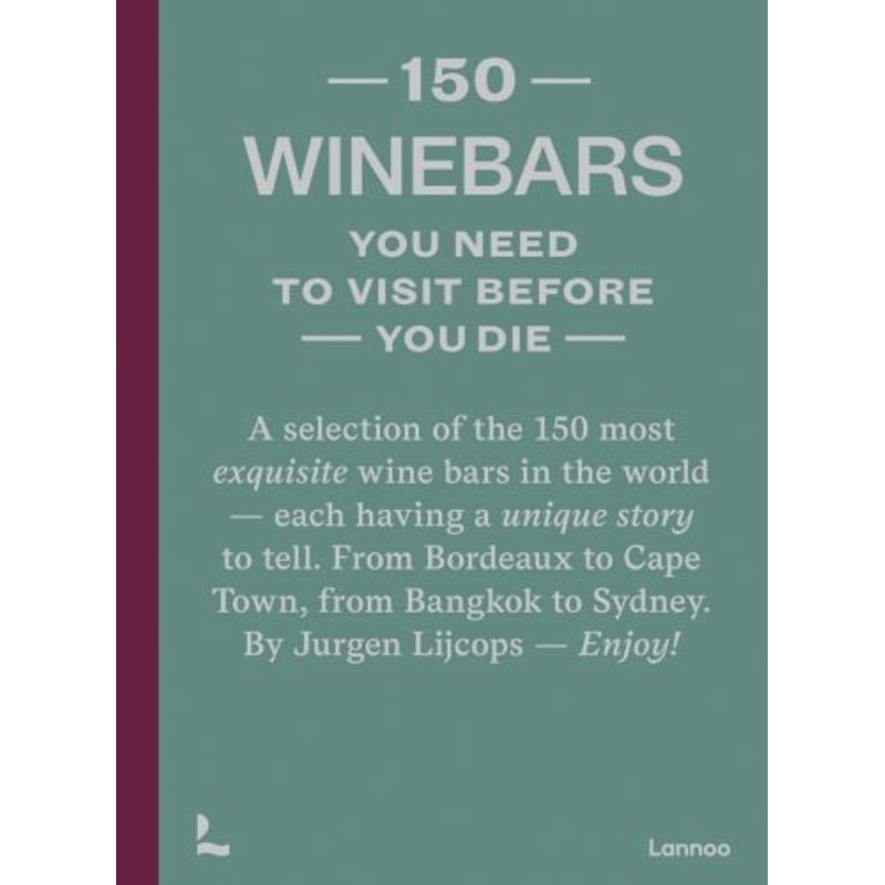 150 Wine Bars You Must Visit