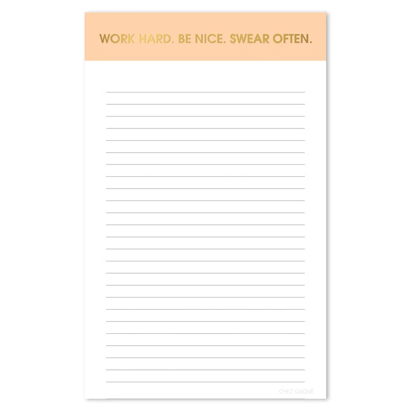 WORK HARD BE NICE - NOTEPAD