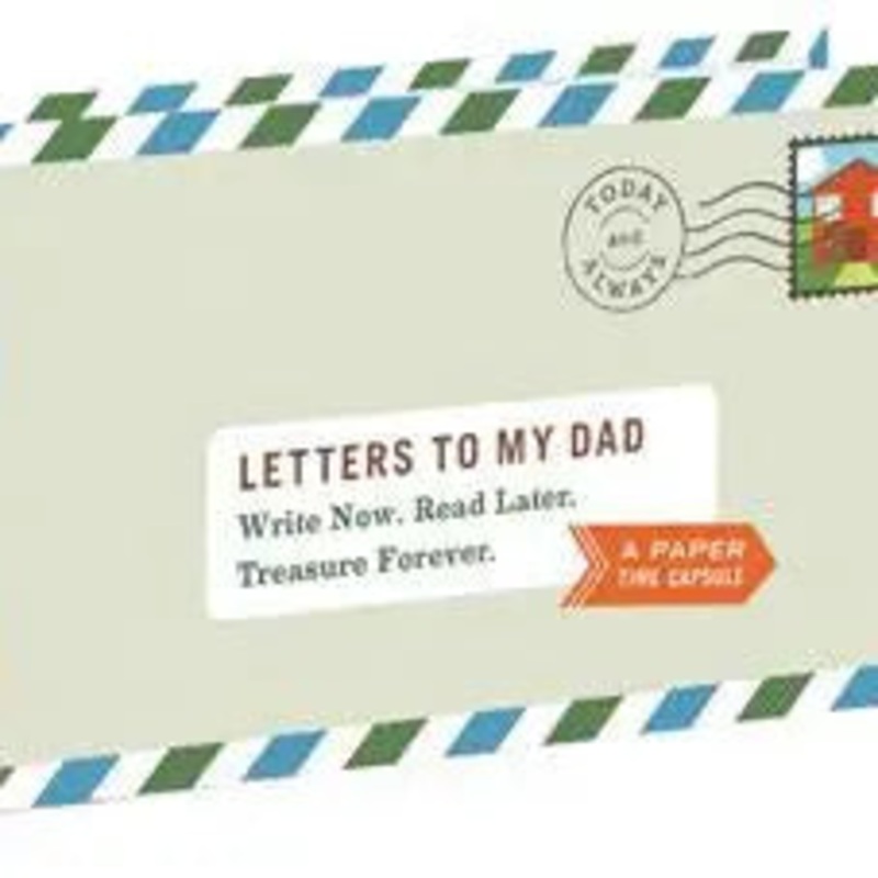 Letters To My Dad