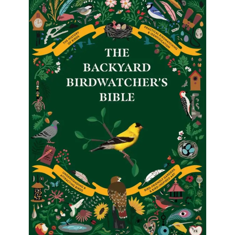 Backyard Birdwatcher's Bible