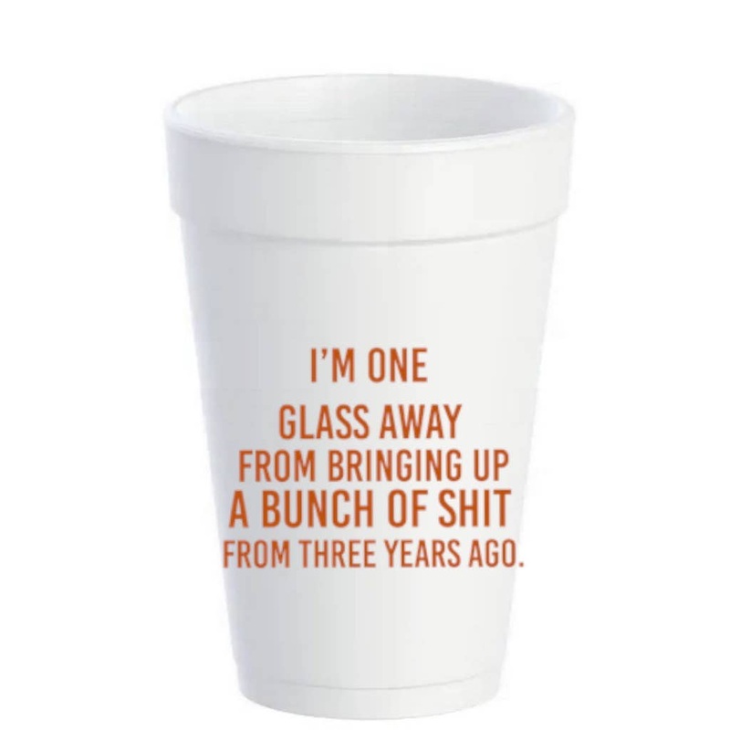 I'm One Glass Away 16oz Styrofoam Cups