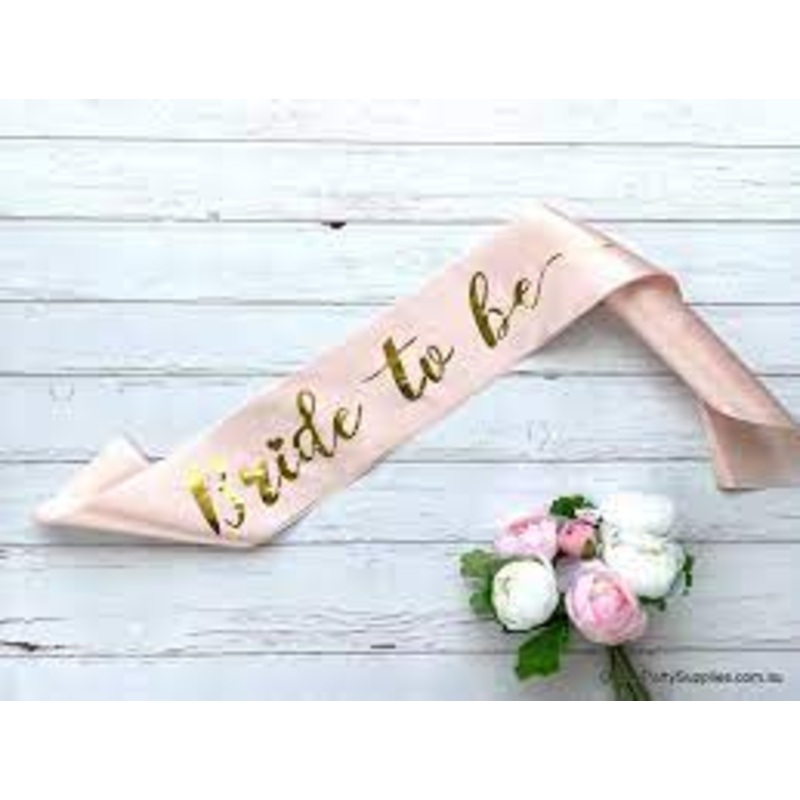 BRIDE TO BE SASH - PINK/GOLD