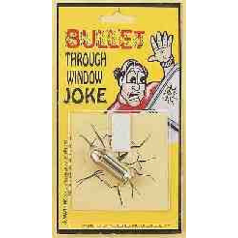 Bullet Through Window Gag