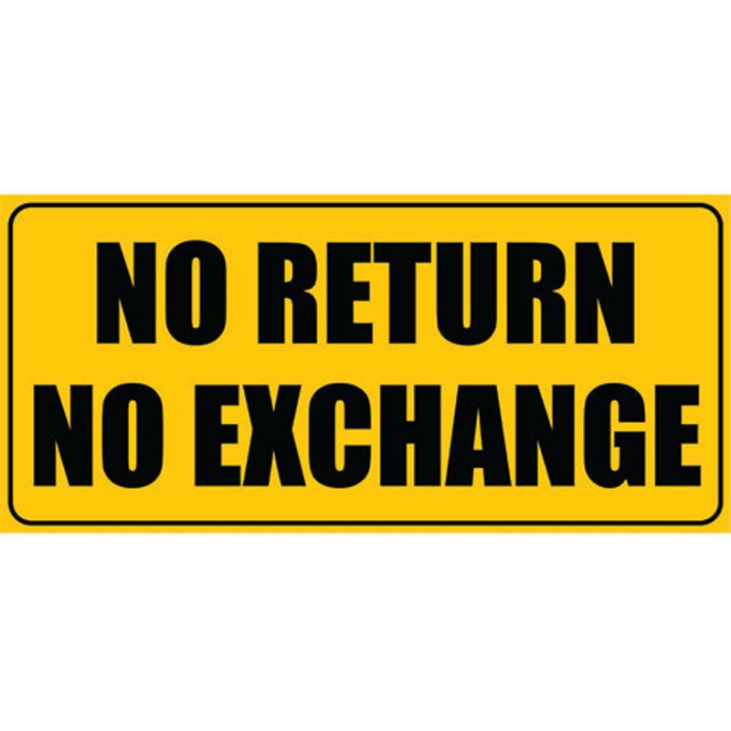 No Return No Exchange Photo Booth Placard [PBP354]