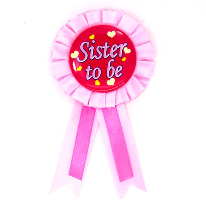 Sister to Be Badge [1 Pcs]