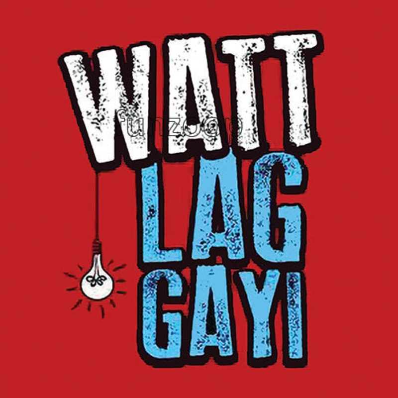 Watt Lag Gayi - General Purpose Photo Booth Placard [PBP020]