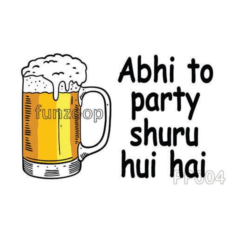 Abhi to Party Shuru Hui Hai - General Purpose Photo Booth Placard [PBP012]