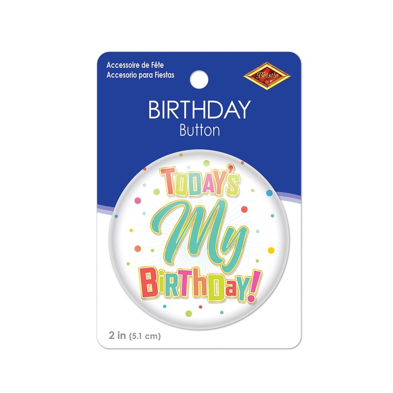 Today's My Birthday Button | Generic Birthday