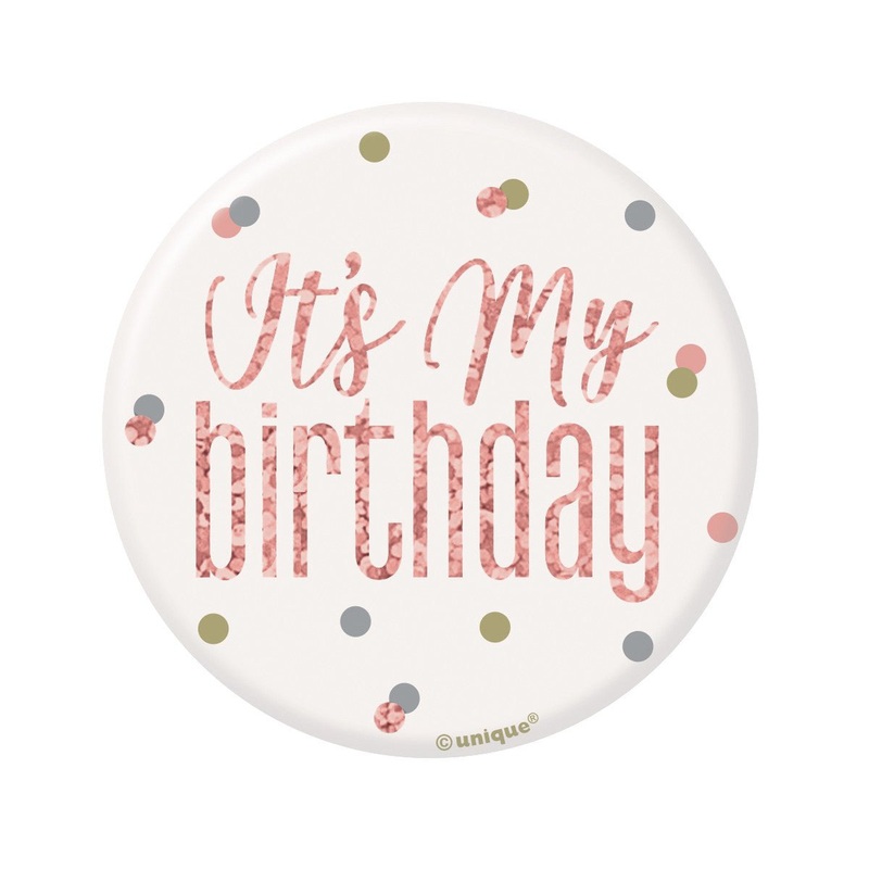 It's My Birthday Glitz Rose Gold Badge
