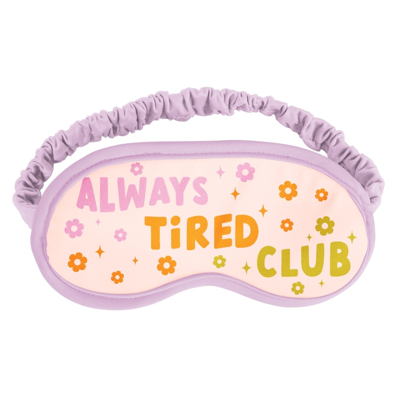 ALWAYS TIRED CLUB SLEEPING MASK